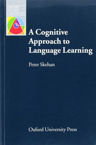 A Cognitive Approach to Language Learning (Oxford Applied Linguistics)
