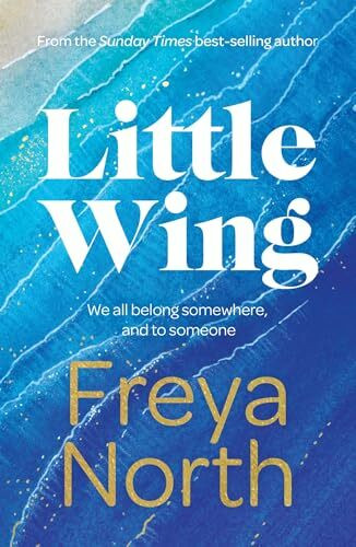 Little Wing: A beautifully written, emotional and heartwarming story