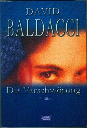 Die Verschwörung: Thriller (Allgemeine Reihe. Bastei Lübbe Taschenbücher)