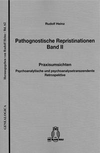 Pathognostische Repristinationen Band II