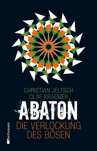 Abaton (Band 2): Die Verlockung des Bösen (Abaton, 2)
