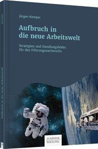 Aufbruch in die neue Arbeitswelt