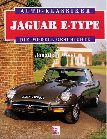 Auto Klassiker - Jaguar E-Type: Die Modell-Geschichte