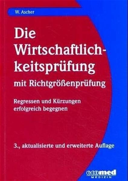 Die Wirtschaftlichkeitsprüfung. Richtgrößenprüfung