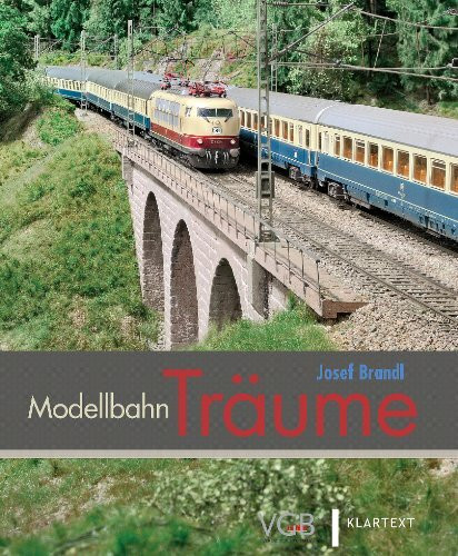 Modellbahn-Träume