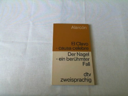 El Clavo - causa celebre / Der Nagel - ein berühmter Fall