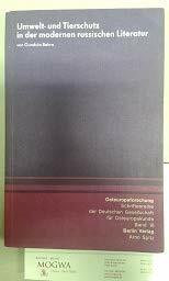 Umwelt- und Tierschutz in der modernen russischen Literatur (Osteuropa-Forschung)