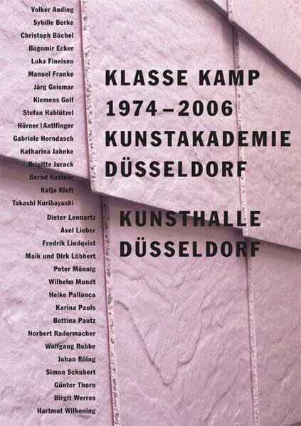 Klasse Kamp 1974-2006: Kunstakademie Düsseldorf