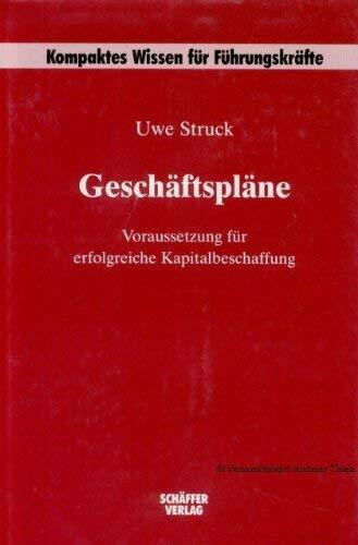 Geschäftspläne. (3576 450). Voraussetzung für erfolgreiche Kapitalbeschaffung