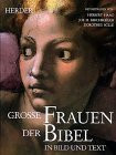 Große Frauen der Bibel in Bild und Text, Sonderausgabe