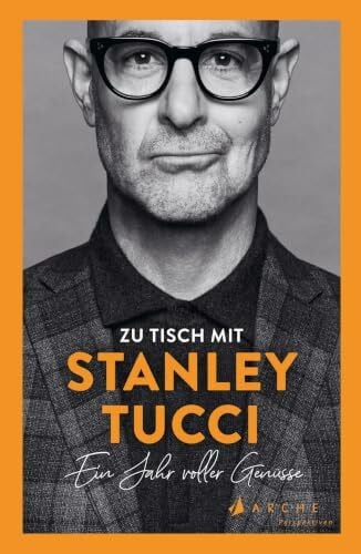 Zu Tisch mit Stanley Tucci: Ein Jahr voller Genüsse