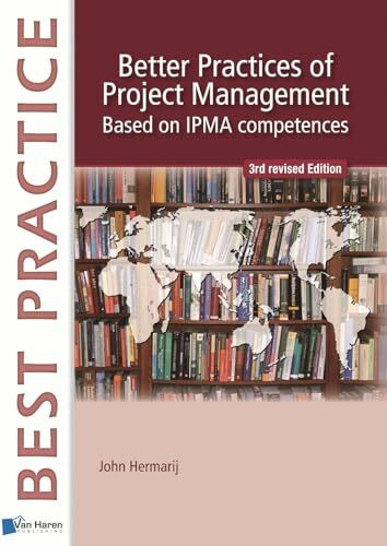 Better Practices of Project Management Based on IPMA Competences (Best practice)