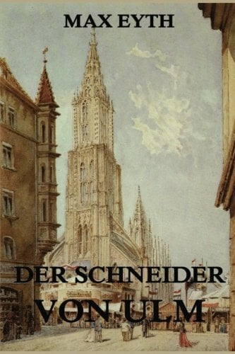 Der Schneider von Ulm Der Schneider von Ulm