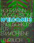 Welcome 3. Englischkurs für Erwachsene: Welcome, Bd.3, Lehrbuch