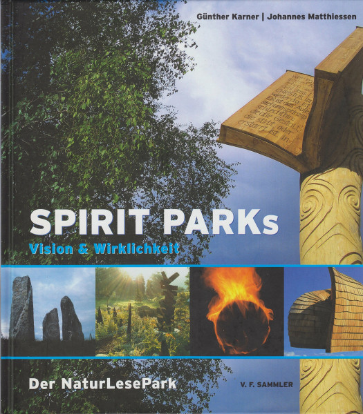 Spirit Parks: Vision & Wirklichkeit - Der NaturLesePark