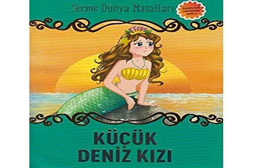 Kücük Deniz Kizi: Secme Dünya Masallari