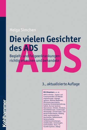 Die vielen Gesichter des ADS: Begleit- und Folgeerkrankungen richtig erkennen und behandeln