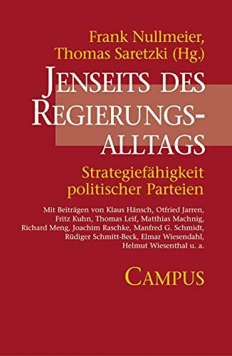 Jenseits des Regierungsalltags: Strategiefähigkeit politischer Parteien