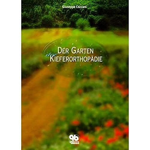 Der Garten der Kieferorthopädie