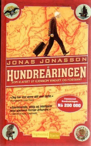 Der Hundertjährige auf NORWEGISCH - Hundreåringen som klatret ut gjennom vinduet....