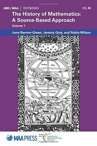 The History of Mathematics: A Source-Based Approach (1) (AMS/MAA Textbooks, 45, Band 1)