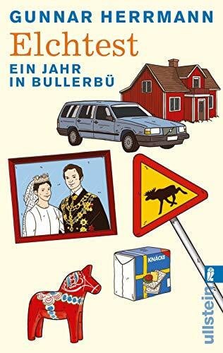 Elchtest: Ein Jahr in Bullerbü: Ein Jahr in Bullerbü. Originalausgabe