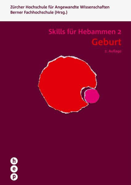 Geburt - Skills für Hebammen | Band 2
