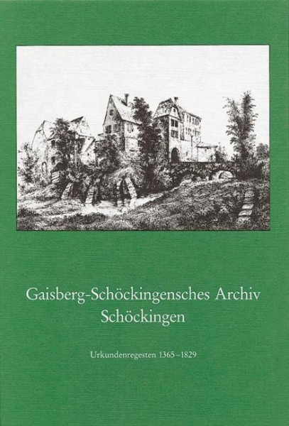 Gaisberg-Schöckingensches Archiv Schöckingen