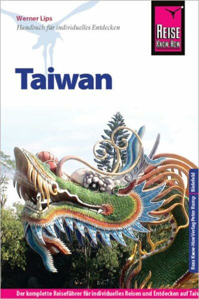 Reise Know-How Taiwan: Reiseführer für individuelles Entdecken