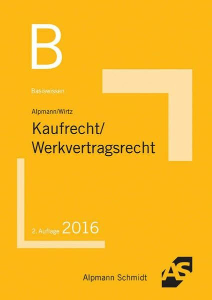 Basiswissen Kaufrecht, Werkvertragsrecht: 2016