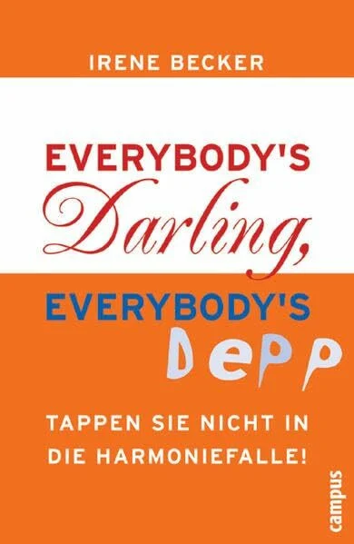 Everybody's Darling, everybody's Depp: Tappen Sie nicht in die Harmoniefalle!
