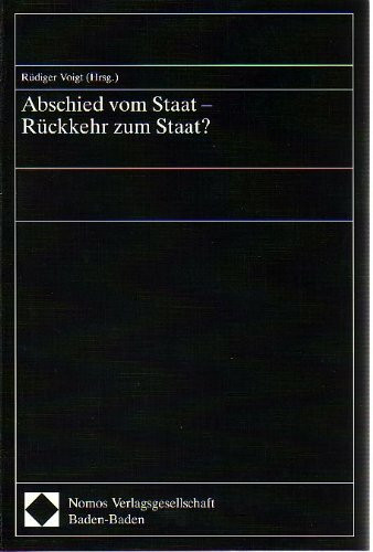 Abschied vom Staat - Rückkehr zum Staat?