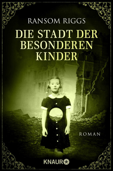 Die Stadt der besonderen Kinder: Roman (Die besonderen Kinder, Band 2)