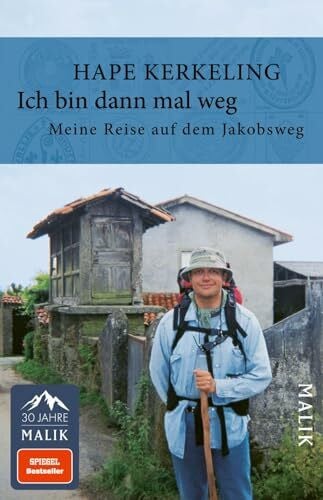 Ich bin dann mal weg: Meine Reise auf dem Jakobsweg | Ein Buch, das bleibt: Das Kultbuch zum Pilgern, mit dem Hape Kerkeling zum gefeierten Bestsellerautor wurde