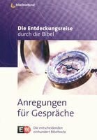 Anregungen für Gespräche: E100 (E100 / Die entscheidenden einhundert Bibeltexte)