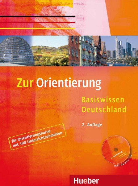 Zur Orientierung: Basiswissen Deutschland.Deutsch als Fremdsprache / Kursbuch mit Audio-CD (Miscelaneous)