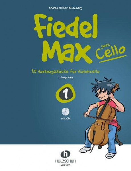 Fiedel-Max goes Cello 1 (mit CD)