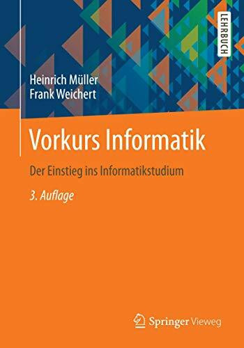 Vorkurs Informatik: Der Einstieg ins Informatikstudium