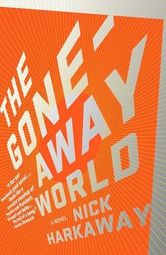 The Gone-Away World (Vintage Contemporaries)