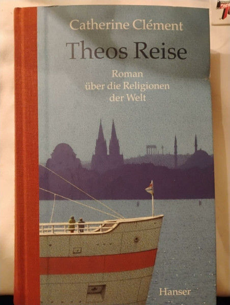 Theos Reise: Roman über die Religionen der Welt