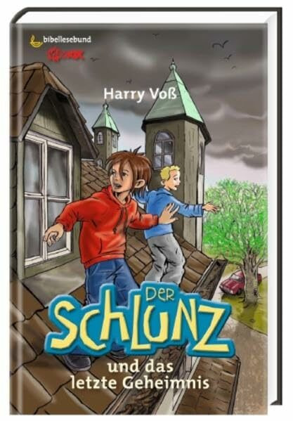 Der Schlunz und das letzte Geheimnis: Band 7