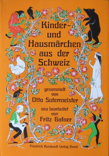 Kinder- und Hausmärchen aus der Schweiz