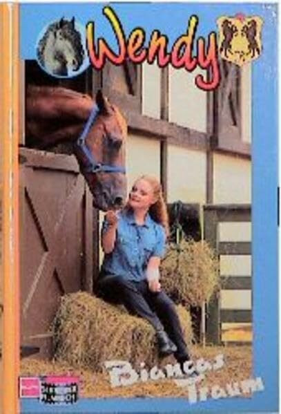 Wendy, Das Buch zur TV-Serie, Bd.9, Biancas Traum