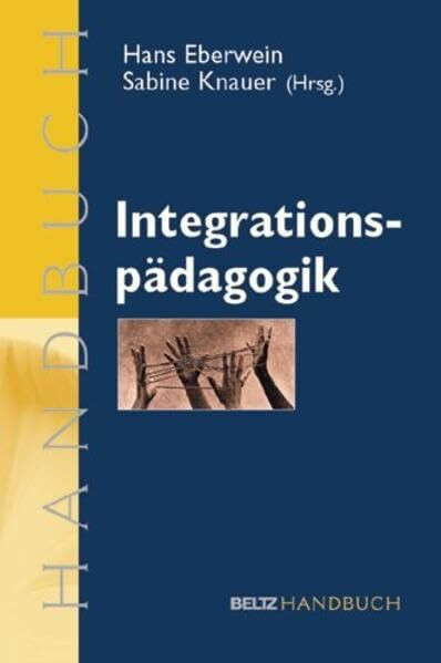 Handbuch Integrationspädagogik (Beltz Handbuch)