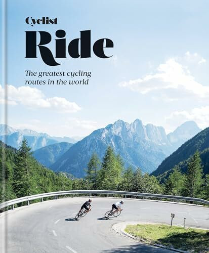Cyclist – Ride: The greatest cycling routes in the world