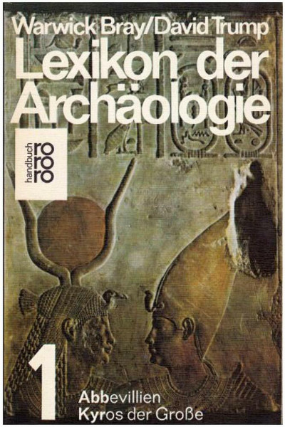 Lexikon der Archäologie 1: Abbevillien - Kyros der Große