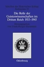 Die Rolle der Geisteswissenschaften im Dritten Reich 1933-1945