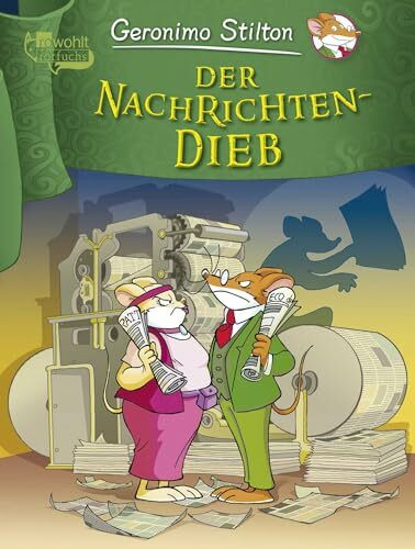 Der Nachrichten-Dieb (Geronimo Stilton)