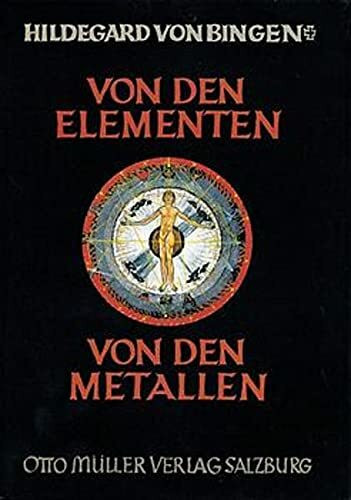 Von den Elementen. Von den Metallen: Hrsg., erl. u. übers. v. Peter Riethe