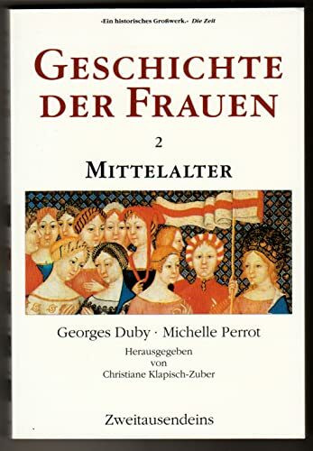 Geschichte der Frauen: Band 2: Mittelalter